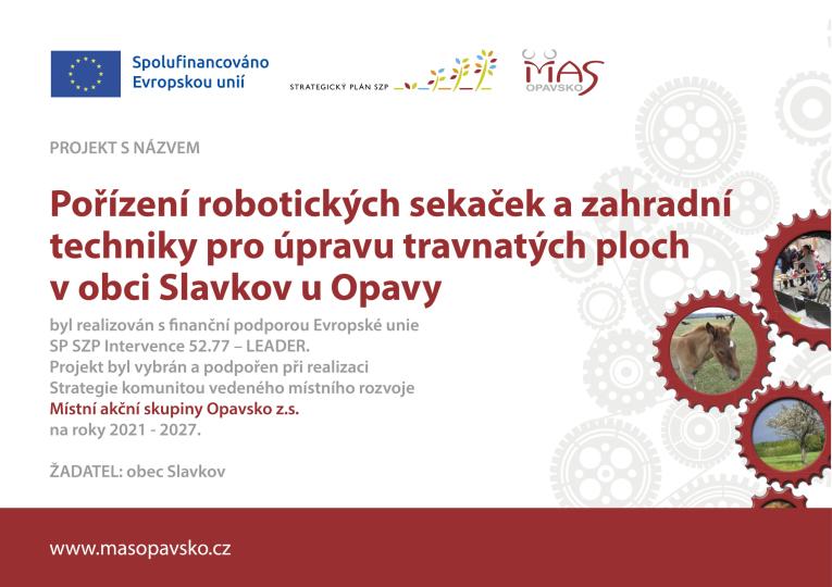 publicita projektu Pořízení robotických sekaček a zahradní techniky pro úpravu travnatých ploch v obci Slavkov u Opavy