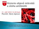 Historie objevů mikrobů a úloha antibiotik